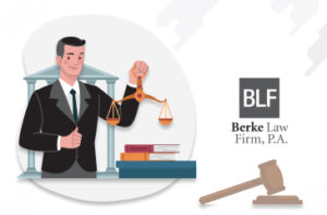 Illustration of a lawyer holding scales of justice, with books and a gavel, next to "Berke Law Firm, P.A." logo.