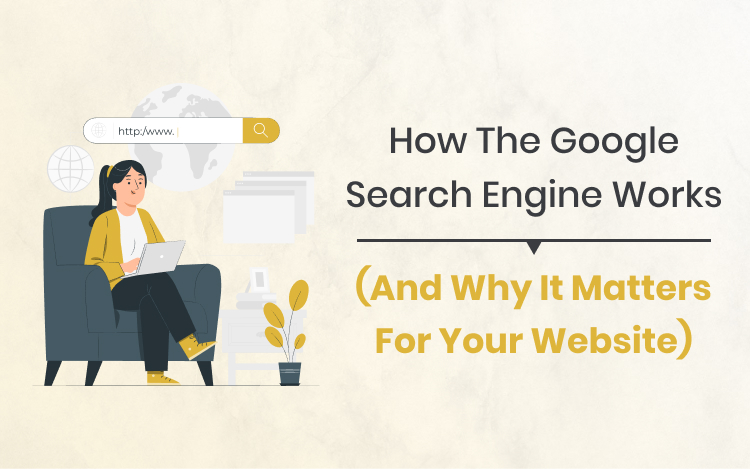 How the Google Search Engine Works